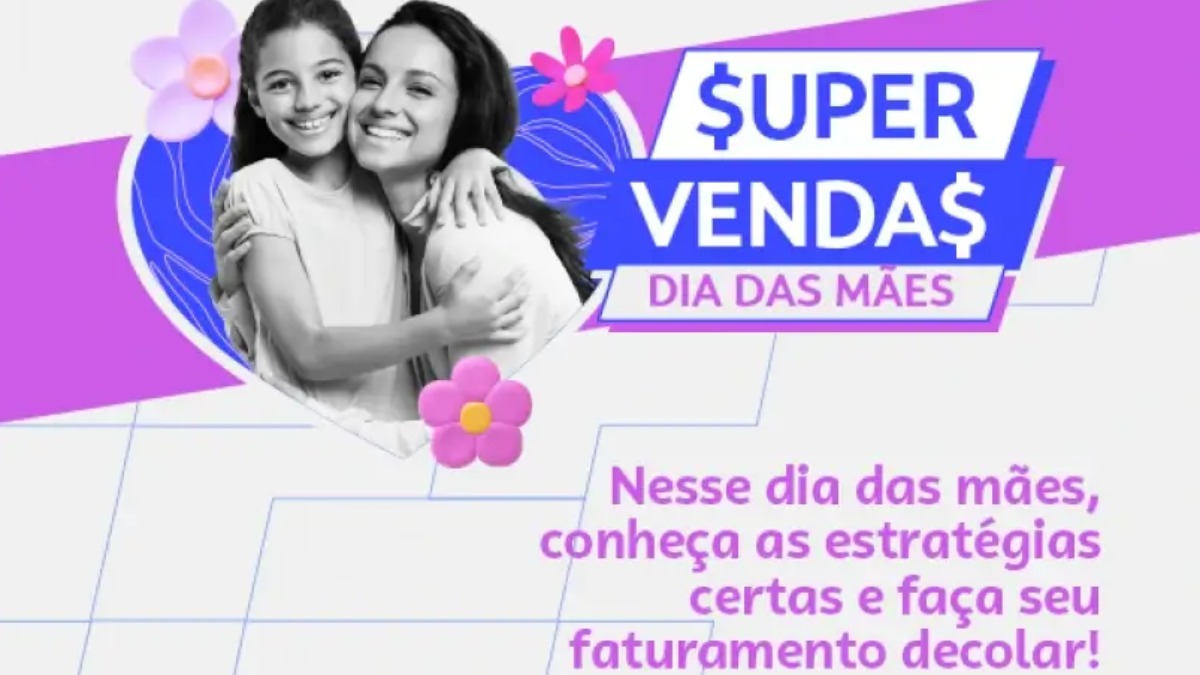 curso empreendedores vendas Dia das Mães